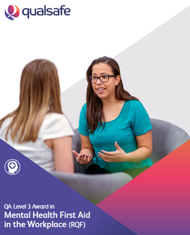 QA Level 3 Award in Mental Health First Aid in the Workplace (RQF)